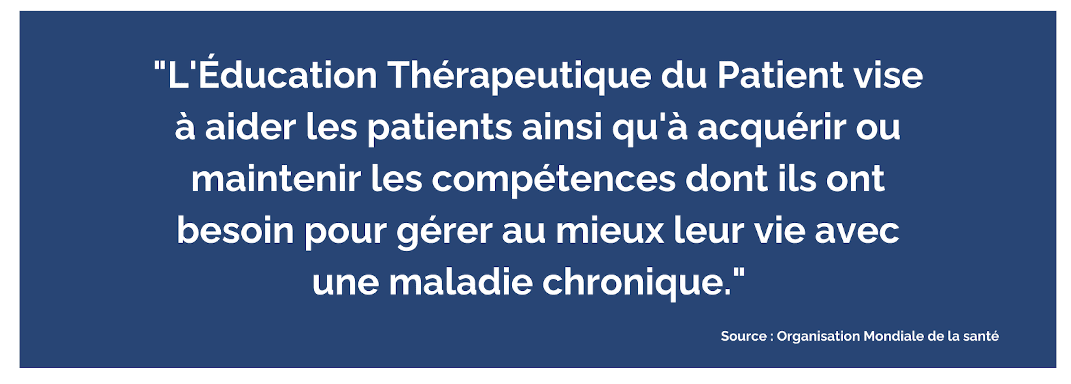 Définition de l’éducation thérapeutique du patient selon l’Organisation Mondiale de la Santé