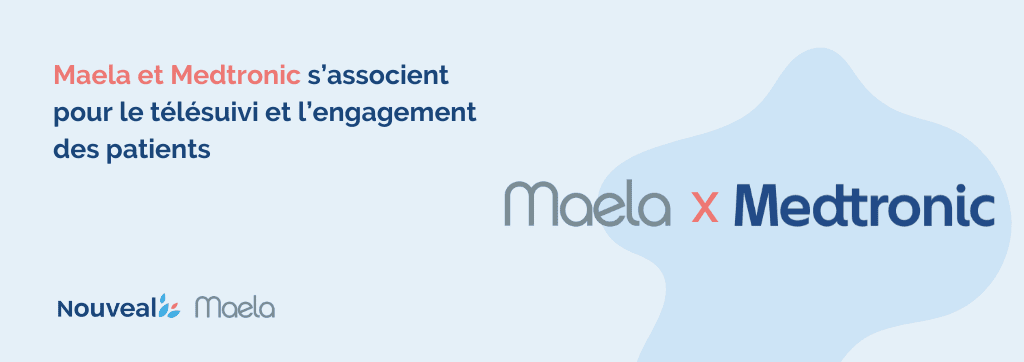 Maela et Medtronic s’associent pour le télésuivi et l’engagement des patients