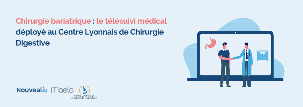 Chirurgie bariatrique : le télésuivi médical déployé au Centre Lyonnais de Chirurgie Digestive